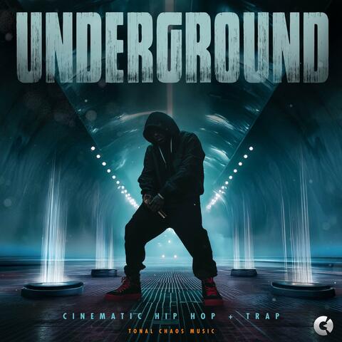 Underground (Cinematic Hip Hop + Trap) album art