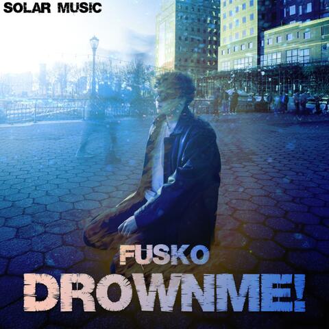 DROWNME! album art