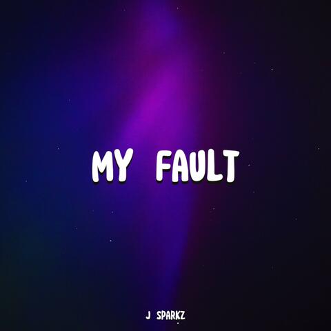 My Fault album art