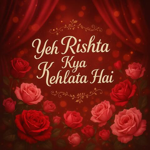 Yeh Rishta Kya Kehlata Hai (I Miss You) album art
