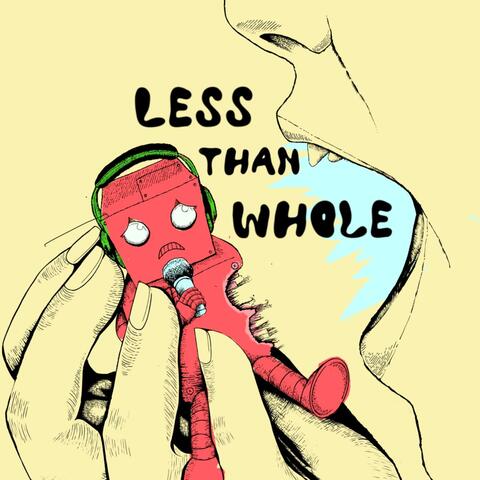 Less Than Whole album art