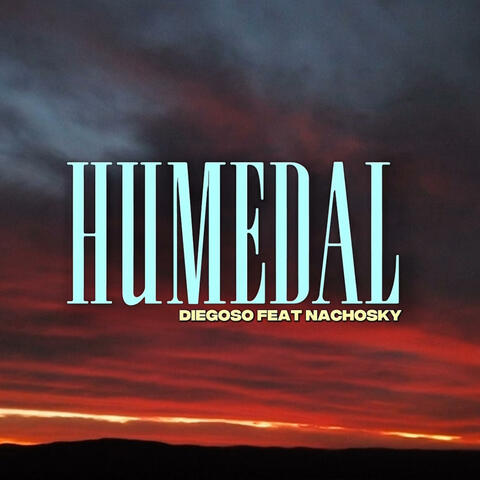 HUMEDAL (feat. NACHOSKY) album art