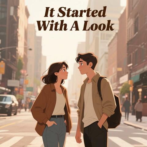 It Started With A Look album art