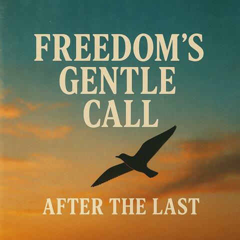 Freedom's gentle call album art