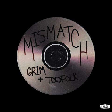 Mismatch (feat. TooFolk) album art