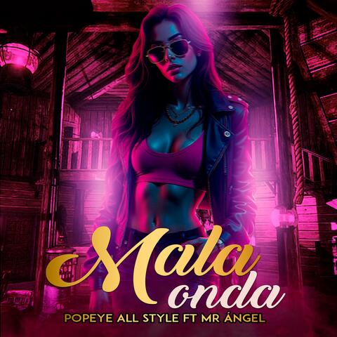 Mala Onda (feat. Mr Angel) album art