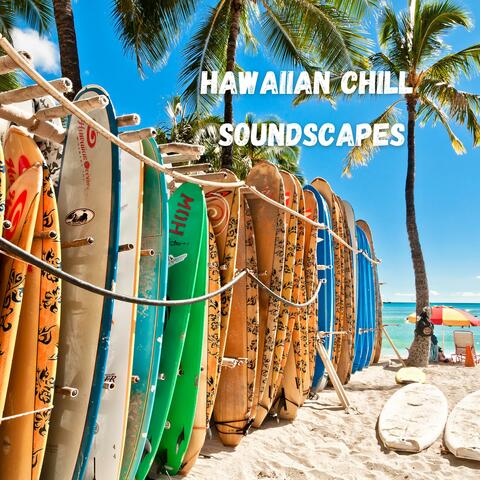 Hawaiian Chill Soundscapes album art