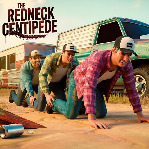 The Redneck Centipede album art