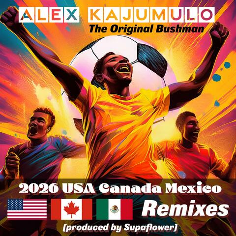 2026 USA Canada Mexico Remixes album art