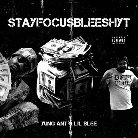 StayFocusBleeShyt album art