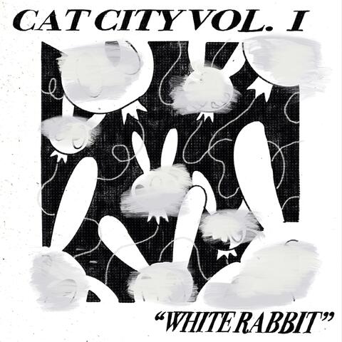 Cat City Vol. 1 "White Rabbit" album art