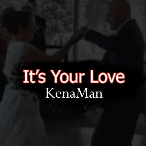 It's Your Love album art