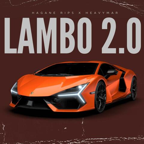 LAMBO 2.0 (feat. Hagane Rips) album art
