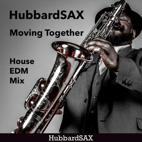 Moving Together (House EDM) album art