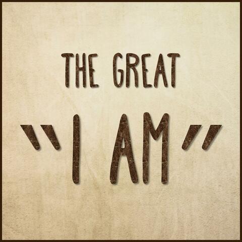 The Great "I Am" album art