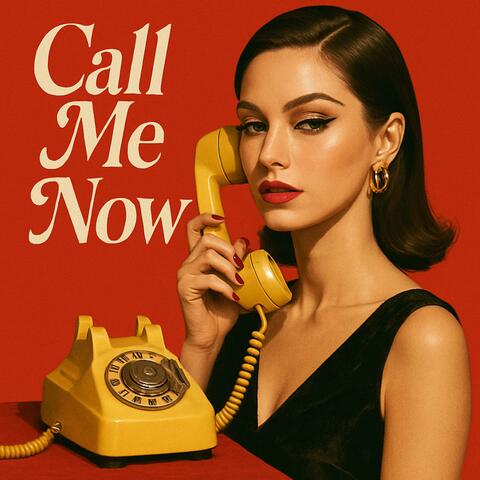 Call Me Now album art