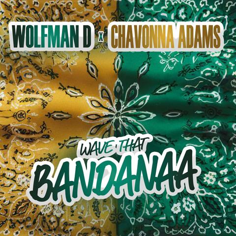 Wave that Bandanaa (feat. Chavonna Adams) album art