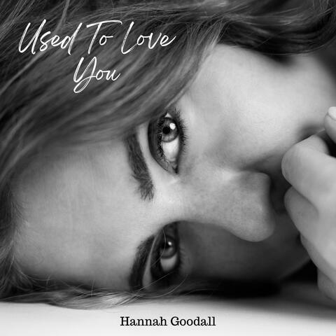 Used To Love You album art