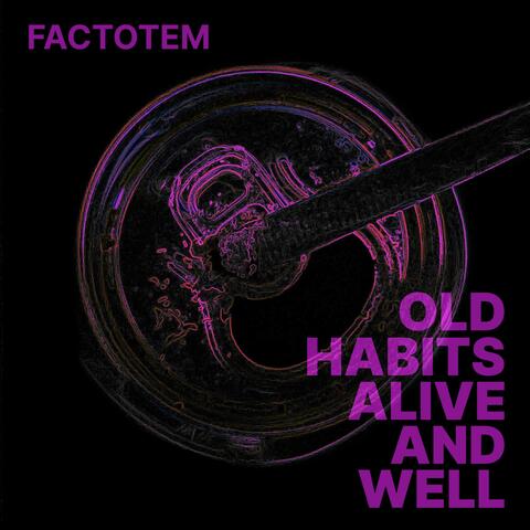 Old Habits Alive And Well album art