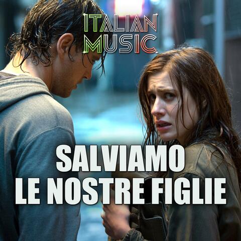 SALVIAMO LE NOSTRE FIGLIE album art