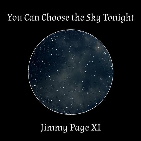 You Can Choose The Sky Tonight album art