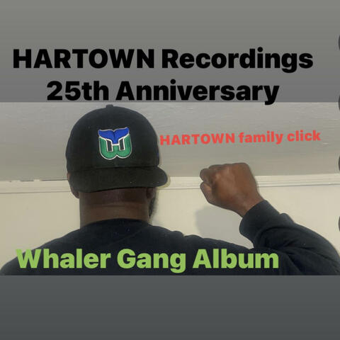 Hartown Family Click Whaler Gang Album album art