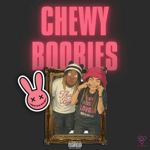 Chewy Boobies (feat. Kayliøn) album art