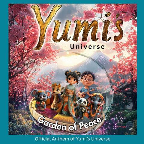 Garden of Peace (Official Anthem of Yumi's Universe) (feat. Pato Banton) album art