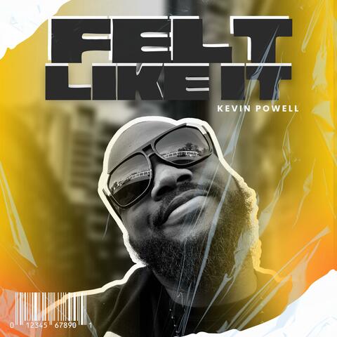 Felt Like It album art