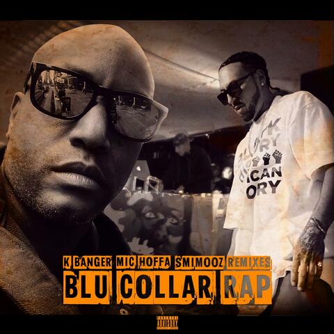 Blu Collar Rap (The Remixes) album art