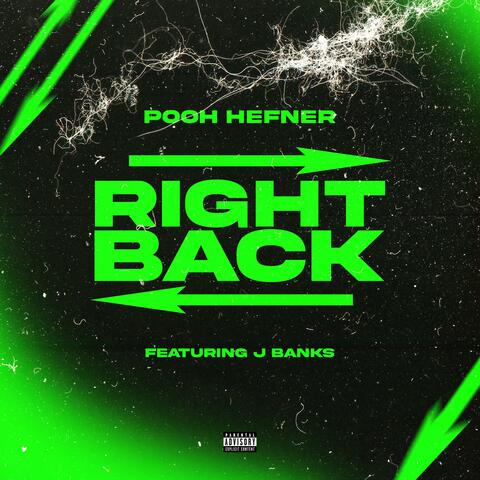Right Back (feat. Pooh Hefner) album art