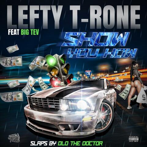 SHOW YOU HOW (feat. Big Tev) album art