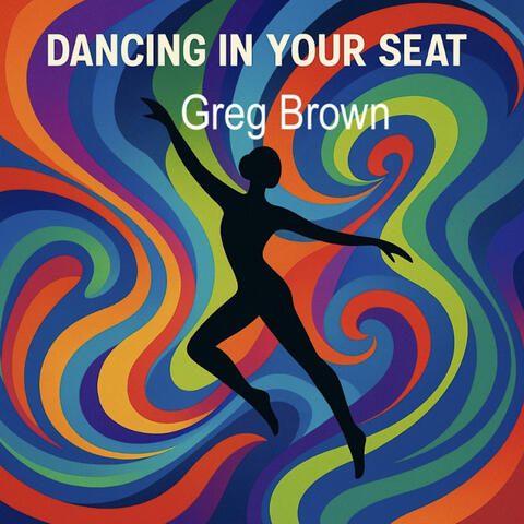 Dancing In Your Seat album art