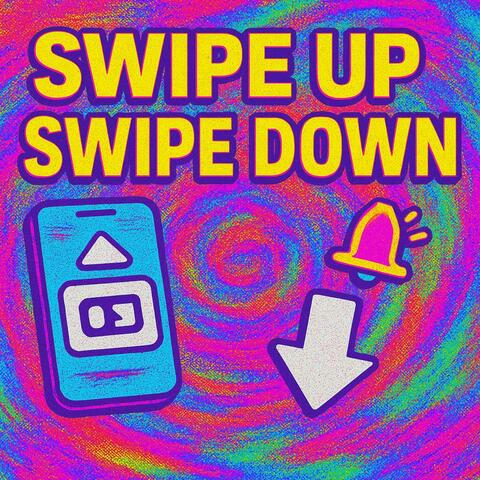 Swipe Up Swipe Down album art