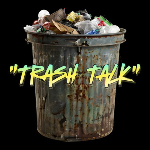 Trash Talk album art