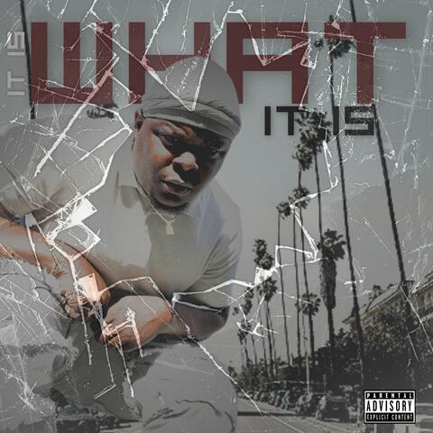 It Is What It Is album art