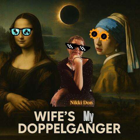 Wife's My Doppelganger album art
