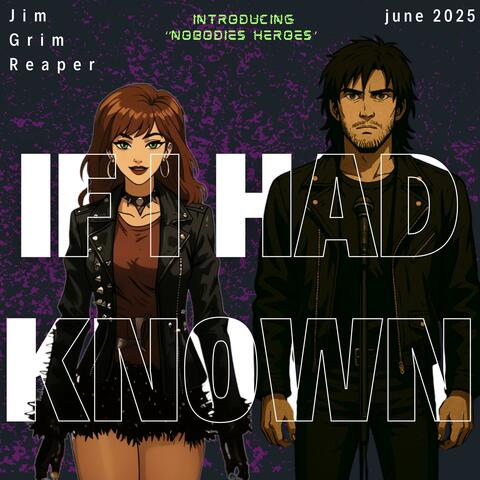 If I Had Known (feat. Nobody's Heroes) album art