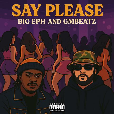 Say Please (feat. Big Eph) album art