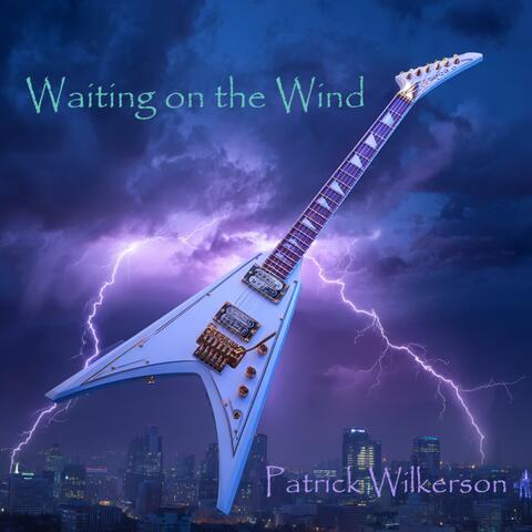 Waiting On The Wind album art