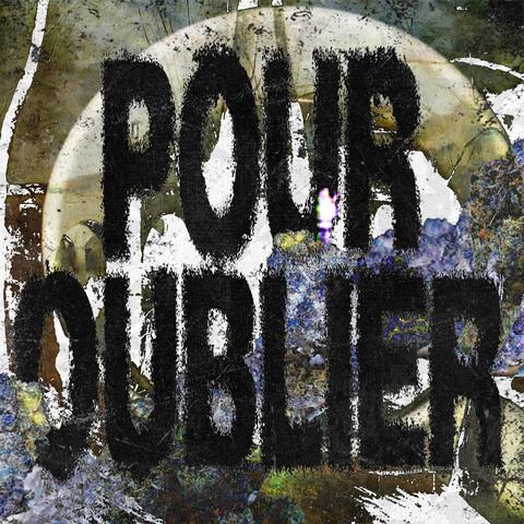 POUR OUBLIER album art