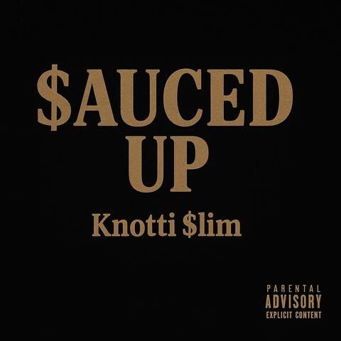 Sauced Up album art