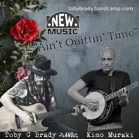 AIN'T QUITTIN' TIME album art