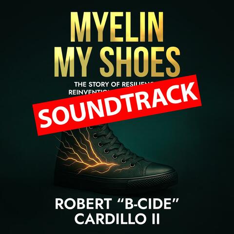 Myelin My Shoes Soundtrack album art