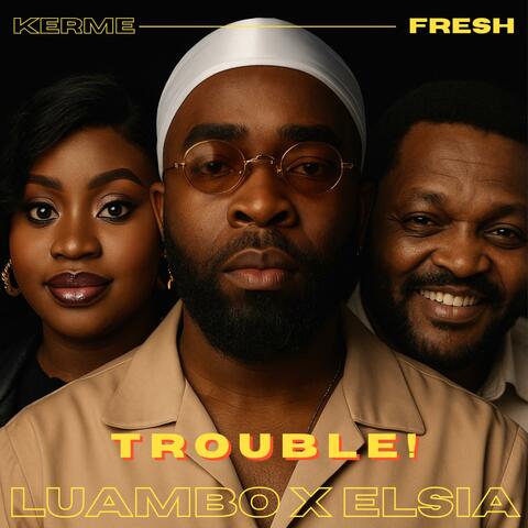 Trouble album art