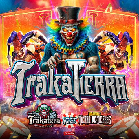 TrakaTierra (feat. Inolvidable Banda Tierra De Tierras) album art