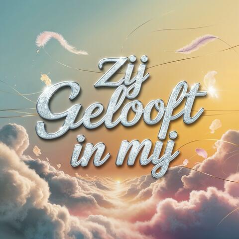 Zij Gelooft In Mij album art