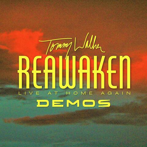 Reawaken: Live At Home Again (Demos) album art