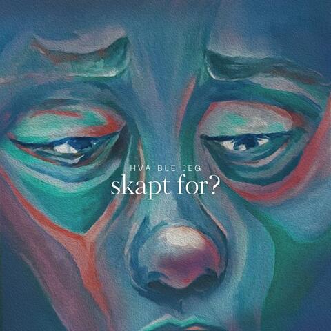 Hva ble jeg skapt for? album art