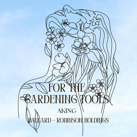 For The Gardening Tools album art